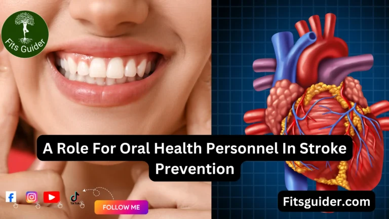 A Role For Oral Health Personnel In Stroke Prevention