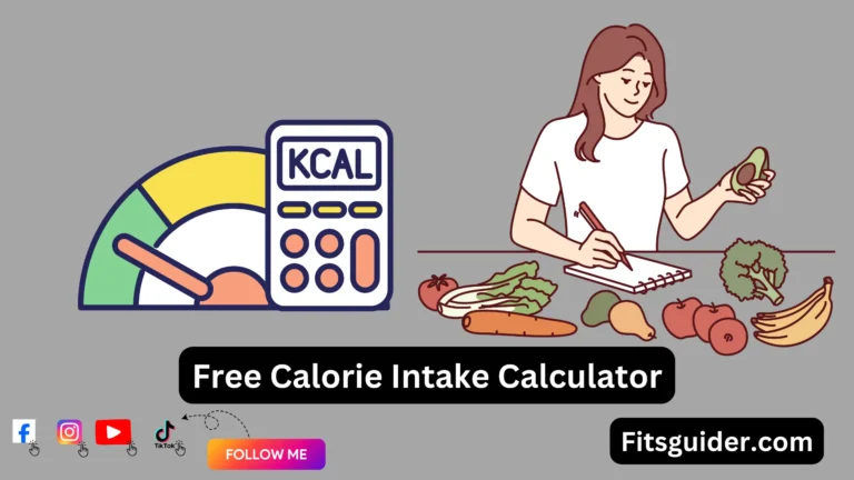 Free Calorie Intake Calculator