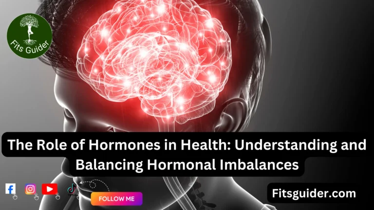 The Role of Hormones in Health Understanding and Balancing Hormonal Imbalances